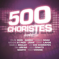 Yannick Noah - 500 Choristes Volume 2 альбом