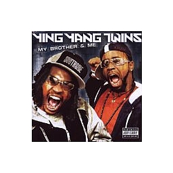 Ying Yang Twins - My Brother &amp; Me album