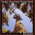 Yonder Mountain String Band - Elevation альбом