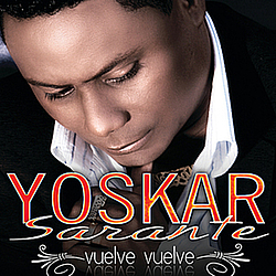 Yoskar Sarante - Vuelve Vuelve album
