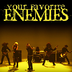 Your Favorite Enemies - And If I Was to Die In The Morning...  Would I Still Be Sleeping With you (B-side) album
