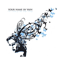 Your Name In Vain - Six Counts of Skin Deep Beauty album