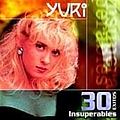 Yuri - 30 Exitos Insuperables album