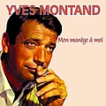 Yves Montand - Mon manège à moi album