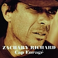 Zachary Richard - Cap enragé альбом