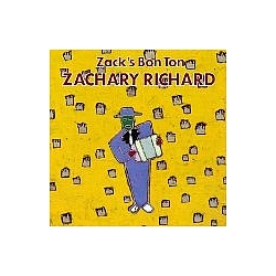 Zachary Richard - Zack&#039;s Bon Ton альбом