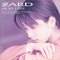 Zard - Oh my love альбом
