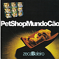 Zeca Baleiro - Pet Shop Mundo Cão альбом