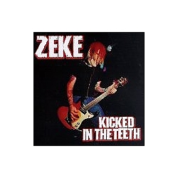 Zeke - Kicked In The Teeth альбом