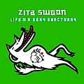 Zita Swoon - Life = A Sexy Sanctuary альбом