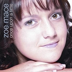 Zoe Mace - Once Upon A Time album