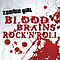 Zombie Girl - Blood, Brains &amp; Rock &#039;N&#039; Roll album