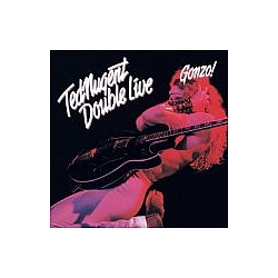 Ted Nugent - Double Live Gonzo! album