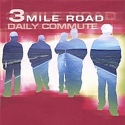 3 Mile Road - Daily Commute альбом