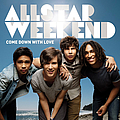 Allstar Weekend - Come Down With Love album
