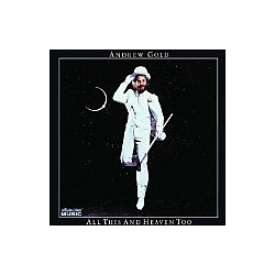 Andrew Gold - All This and Heaven Too album