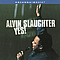 Alvin Slaughter - Yes! album