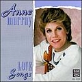 Anne Murray - Love Songs album