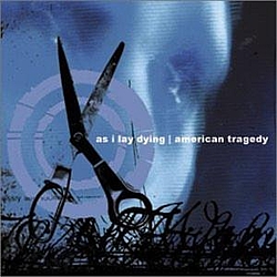 As I Lay Dying - As I Lay Dying / American Tragedy album