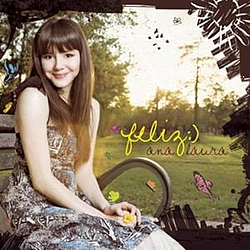 Ana Laura - Feliz :) альбом