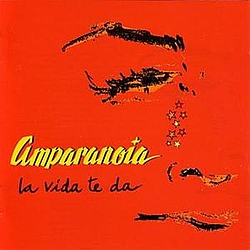 Amparanoia - La Vida Te Da album