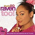 Anneliese Van Der Pol - That&#039;s So Raven Too! альбом