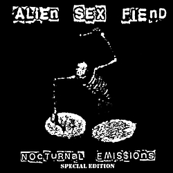 Alien Sex Fiend - Nocturnal Emissions album