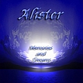 Alister - Memories and Dreams альбом