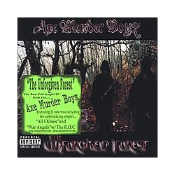 Axe Murder Boyz - The Unforgiven Forest альбом