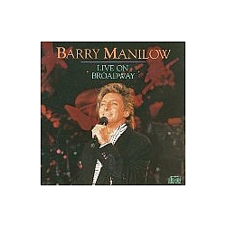 Barry Manilow - Live on Broadway альбом