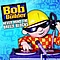Bob The Builder - Never Mind The Breeze Blocks (CD Album) альбом