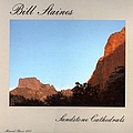 Bill Staines - Sandstone Cathedrals album