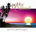 Bobby Caldwell - Perfect Island Nights альбом