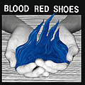 Blood Red Shoes - Fire Like This альбом