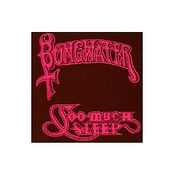 Bongwater - Too Much Sleep альбом