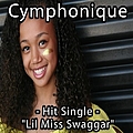 Cymphonique - Lil Miss Swaggar album
