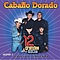 Caballo Dorado - 12 Grandes exitos Vol. 2 альбом