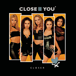 Close II You - Closer album