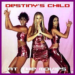 Destiny&#039;s Child - At the Movies альбом