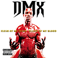 DMX - Flesh Of My Flesh, Blood Of My Blood album
