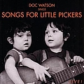 Doc Watson - Songs for Little Pickers album