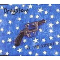 Drugstore - El President album