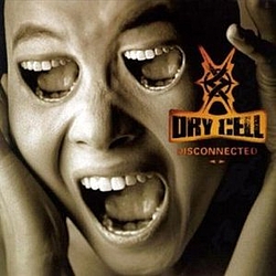 Dry Cell - Disconnected album
