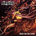 Drone - Head-on Collision альбом