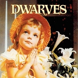 Dwarves - Thank Heaven For Little Girls альбом
