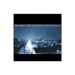Dears - End of a Hollywood Bedtime Story альбом
