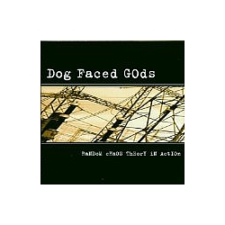 Dog Faced Gods - Random Chaos Theory in Action album