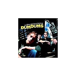 Dum Dums - It Goes Without Saying альбом