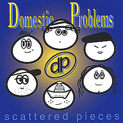 Domestic Problems - Scattered Pieces album