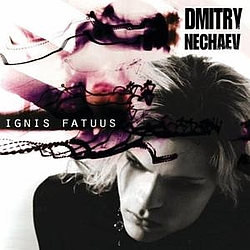 Dmitry Nechaev - Ignis Fatuus album